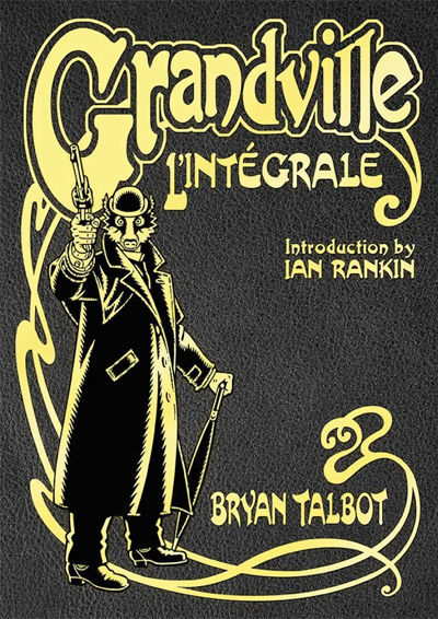 The Tripwire review of Grandville L-Integrale